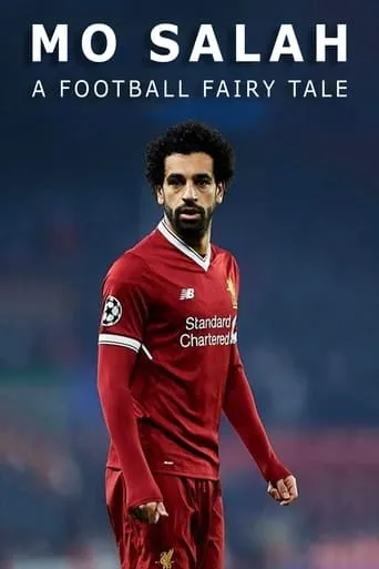 Mo Salah: A Football Fairytale movie poster - Rated 9/10