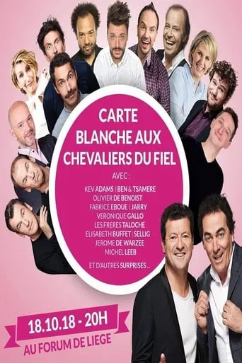 Festival International du Rire de Liège 2018 - Carte Blanche Aux Chevaliers Du Fiel movie poster - Rated 7/10
