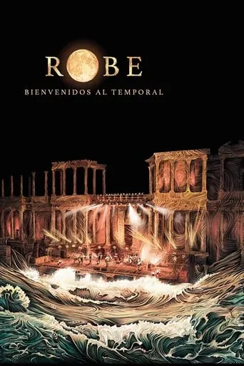 Robe. Bienvenidos al temporal movie poster - Rated 7/10