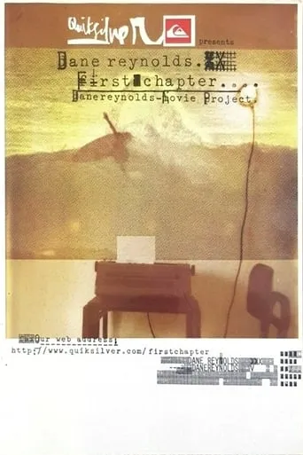 Dane Reynolds: First Chapter movie poster - Rated 6/10