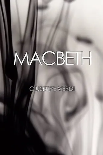 Macbeth - Teatro La Fenice movie poster - Entertainment content