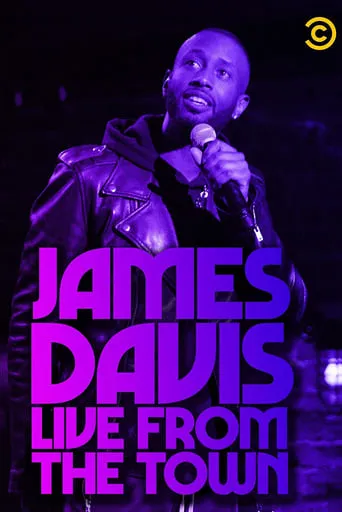 James Davis: Live from the Town movie poster - Rated 5.8/10