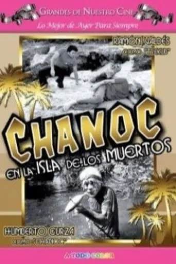 Chanoc on the Island of the Dead movie poster - Rated 4.2/10