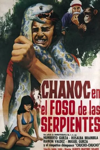 Chanoc en el foso de las serpientes movie poster - Rated 3.7/10