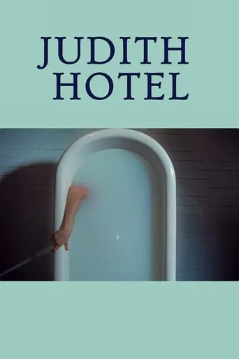 Judith Hotel movie poster - Rated 6.1/10