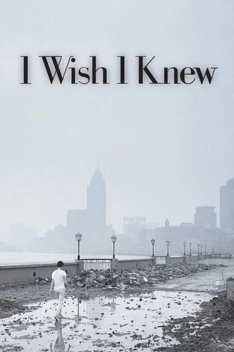 I Wish I Knew movie poster - Rated 6.7/10