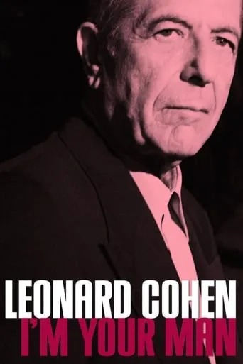 Leonard Cohen: I'm Your Man movie poster - Rated 6.4/10