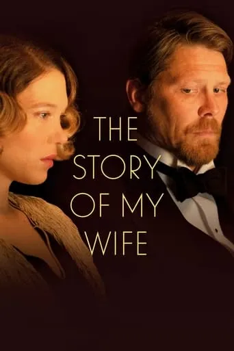 The Story of My Wife movie poster - Rated 5.9/10