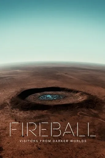 Fireball: Visitors from Darker Worlds movie poster - Rated 6.6/10