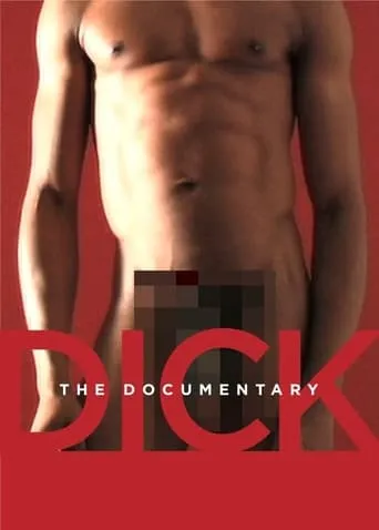 Dick: The Documentary movie poster - Rated 5/10