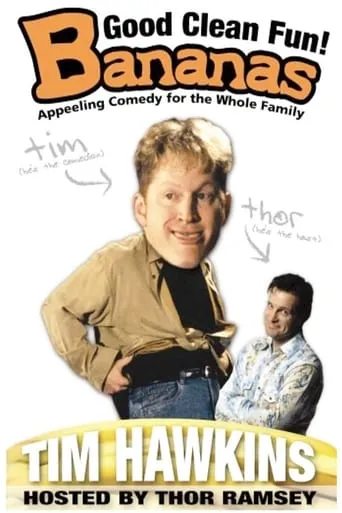 Tim Hawkins: Bananas movie poster - Rated 5.1/10