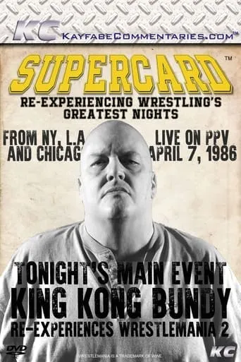 Supercard: King Kong Bundy Re-experiences WrestleMania 2 movie poster - Entertainment content