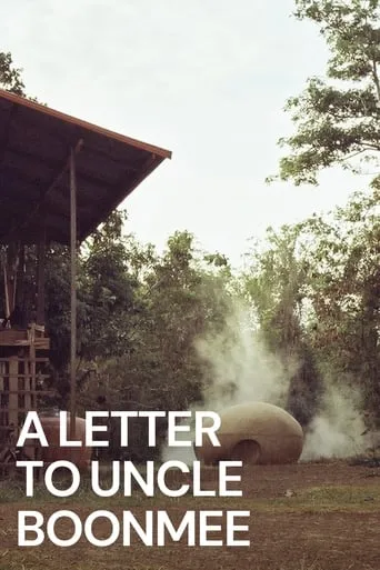 A Letter to Uncle Boonmee movie poster - Rated 6.5/10