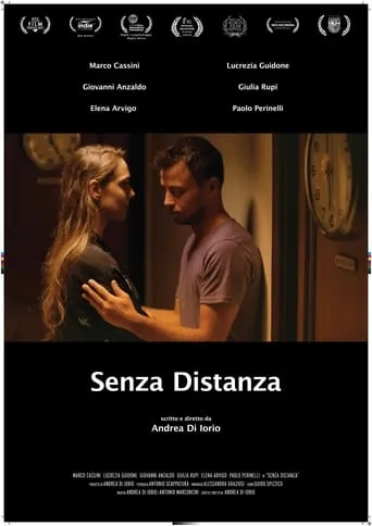 Senza distanza movie poster - Rated 6.7/10