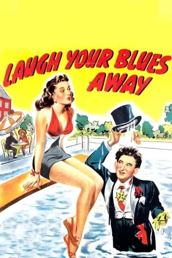 Laugh Your Blues Away movie poster - Entertainment content