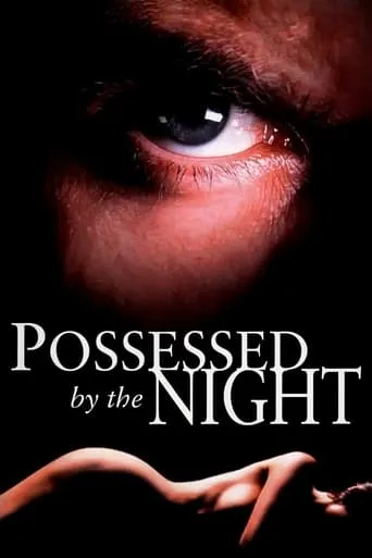 Possessed by the Night movie poster - Rated 4.4/10
