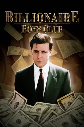 Billionaire Boys Club movie poster - Rated 6.6/10