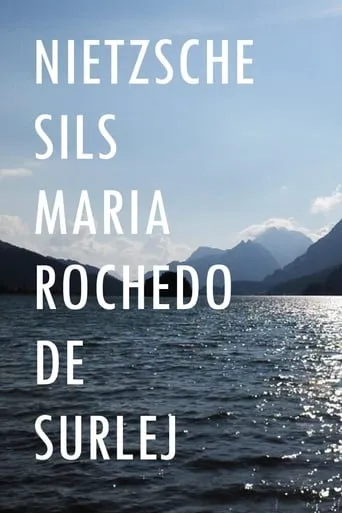 Nietzsche Sils Maria Rochedo de Surlej movie poster - Entertainment content