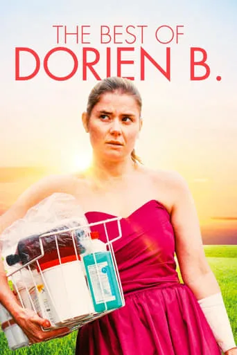The Best of Dorien B. movie poster - Rated 6.3/10