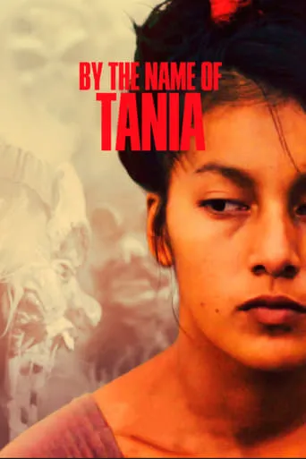 By the Name of Tania movie poster - Rated 8/10