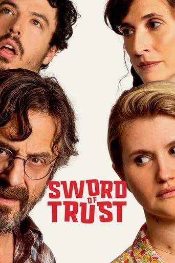 Sword of Trust movie poster - Rated 5.9/10