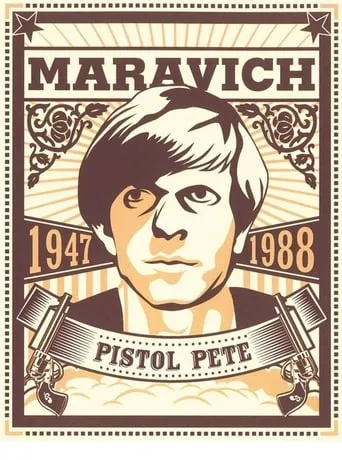 Pistol Pete: The Life and Times of Pete Maravich movie poster - Rated 7/10