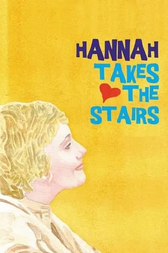 Hannah Takes the Stairs movie poster - Rated 5.255/10