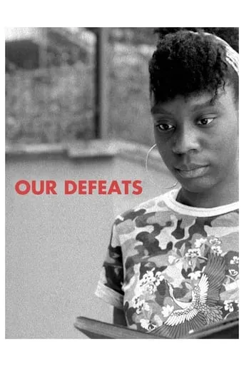 Our Defeats movie poster - Rated 5.1/10