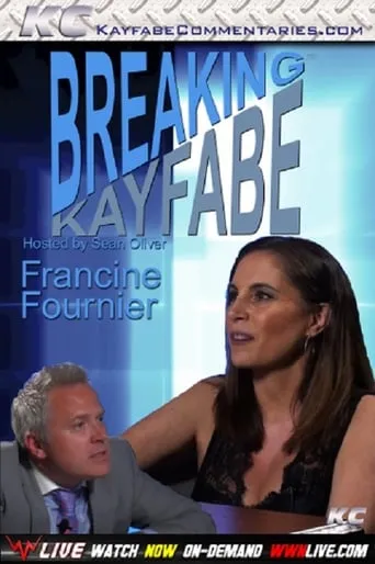 Breaking Kayfabe with Francine Fournier movie poster - Entertainment content