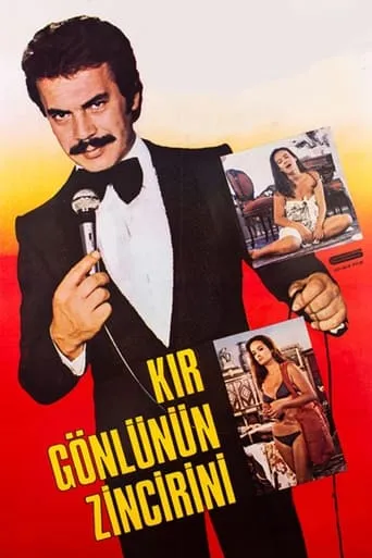 Kır Gönlünün Zincirini movie poster - Entertainment content