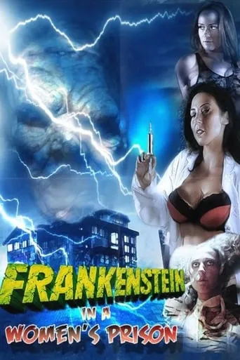 Frankenstein In A Women's Prison movie poster - Rated 7.2/10