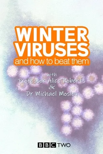 Winter Viruses and How to Beat Them movie poster - Entertainment content