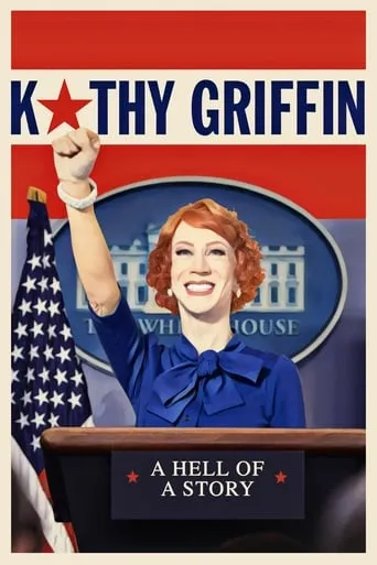 Kathy Griffin: A Hell of a Story movie poster - Rated 6.6/10