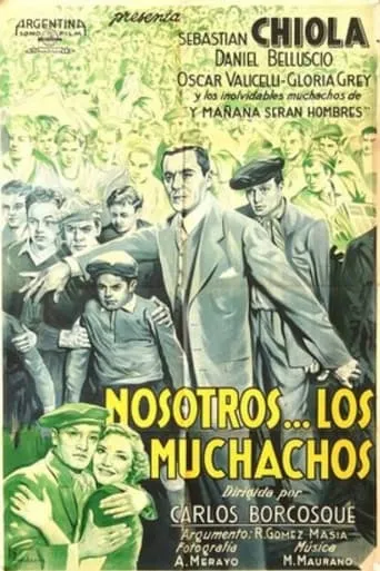 Nosotros los muchachos movie poster - Entertainment content