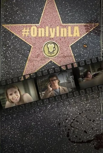 Only in L.A. movie poster - Entertainment content