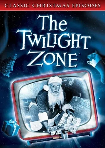 The Twilight Zone Christmas Classics movie poster - Rated 10/10