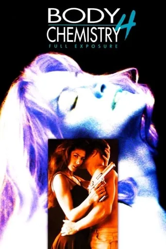 Body Chemistry 4: Full Exposure movie poster - Rated 4.7/10