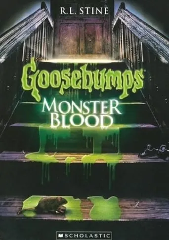 Goosebumps: Monster Blood movie poster - Rated 6.9/10