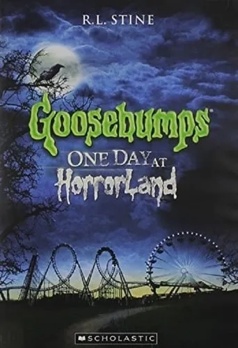 Goosebumps: One Day at Horrorland movie poster - Rated 7.8/10