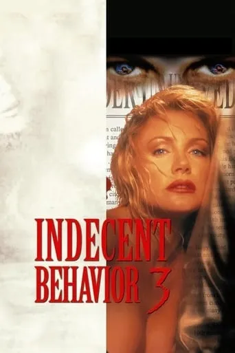 Indecent Behavior III movie poster - Rated 4.4/10
