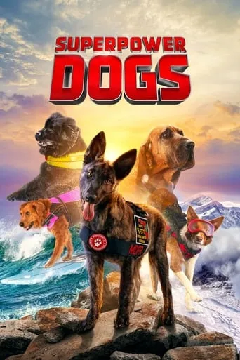 Superpower Dogs movie poster - Rated 8.5/10