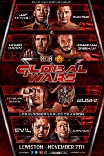ROH & NJPW: Global Wars - Lewiston movie poster - Rated 10/10