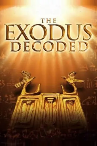 The Exodus Decoded movie poster - Rated 6.909/10