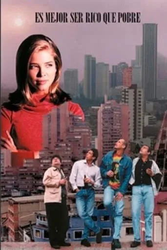Es mejor ser rico que pobre movie poster - Entertainment content