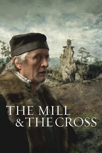 The Mill and the Cross movie poster - Rated 6.5/10