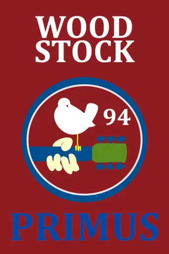 Primus: Woodstock 94 movie poster - Rated 8/10