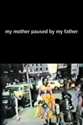 My Mother Paused By My Father movie poster - Entertainment content