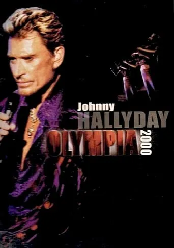 Johnny Hallyday - Olympia 2000 movie poster - Rated 10/10