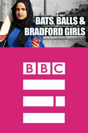 Bats, Balls and Bradford Girls movie poster - Entertainment content