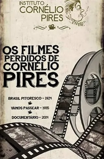 Brasil Pitoresco : Viagens de Cornélio Pires movie poster - Entertainment content
